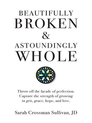 cover image of Beautifully Broken & Astoundingly Whole
